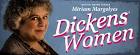 Reviewed by Michelle Bull. 'A wonderful fact to reflect upon, ... - dickens_women_12_event