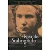 Livros A Rosa de Stalingrado - Jean Halle, Valerie Benaim ... - 200x200_8501077615