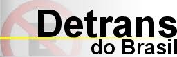 Dentrans Estaduais e Denatran