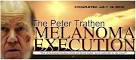 The Peter Trathen Melanoma Execution: Only Lived 6 Months After Diagnosis, ... - y7a-me-p2t2r_tr1th2n