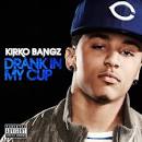 own Kirko Bangz – the