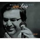 Sen Ve Ben 2011 Mustafa Demirci Album | Turkish music and songs ... - Sen-Ve-Ben-cover