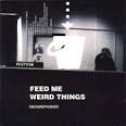 Schika @ Blogger: Squarepusher - Feed Me Weird Things
