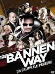 The Bannen Way