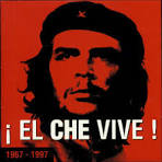 ¡El Ché Vive! 1967 - 1997