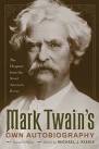 Mark Twain's Own Autobiography: The Chapters from the North American Review - 978-0-299-23474-4-frontcover