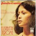 ELISABETH JEROME ( SALVADOR . PEPIN ) - MALADIE D'AMOUR - L'ETE BIENTOT ... - 113894723