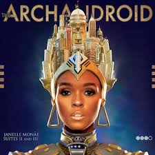 Janelle Monae - The Archandroid