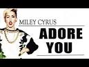 Miley Cyrus is Tamed in “Adore You” Single | carolyncollado.