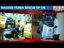 348 Indians evacuated from war-torn Yemen - WorldNews