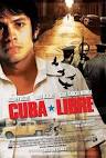 Cuba Libre (aka Dreaming of