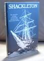 Shackleton. His Antarctic Writings Selected and Introduced by ...