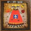 Sparklehorse – Dreamt for Light Years in the Belly of a Mountain ...
