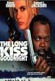 The Long Kiss Goodnight