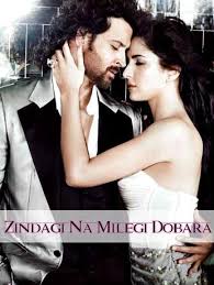 Zindagi Na Milegi Dobara