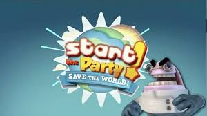 Start the Party!Save the World