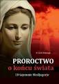 Proroctwo o końcu świata.