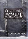 Artemis Fowl and the Arctic Incident (novel) - Artemis Fowl - Eoin ...