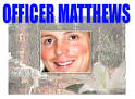 Officer Richard Matthews, age