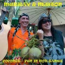 ... dazu gibt es seit heute auch gleich den neuen Sommerhit nämlich den Coconut Song der beiden Ur-Bayern auf Koh Samui Ritchie Newton und Edgar Murray.
