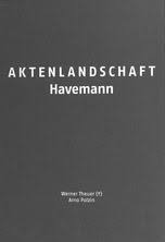 Aktenlandschaft Robert Havemann von Werner Theuer (†) und Arno ...