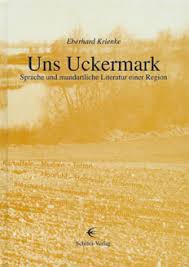 Uns Uckermark - Eberhard Krienke - Schibri-