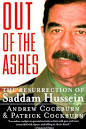 Out of the Ashes: The Resurrection of Saddam Hussein by Andrew Cockburn ... - 146950