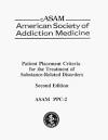 ASAM (American Society of Addiction Medicine) patient placement ...
