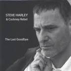 Steve Harley And Cockney Rebel - Large Images - UK - steve-harley-and-cockney-rebel-the-last-goodbye-gott-discs