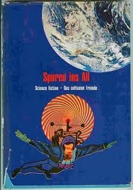 Spurren Ins All; Science Fiction - BRUCKNER, WINFRIED; GERHARD ... - 12370