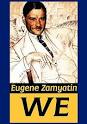 We by Eugene Zamiatin, Evgenii Ivanovich Zamiatin, Gregory ...