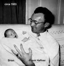 Frank Haffner (photo) was born in New Rachas, NY. Parents: E. Frank Haffner and Anna Moran . - haffner2