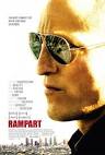 BY DAN BUSKIRK I thought it was an interesting move when film producer ... - Rampart-Movie-Poster