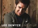 American Idol winner Lee DeWyze's new album, ... - lee_dewyze_live-it-up_cover