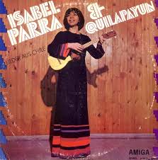 Hommage an Isabel Parra \u0026lt;br/\u0026gt; Zum 70. Geburtstag der Sängerin ...