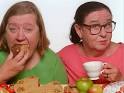 fan of the Two Fat Ladies.