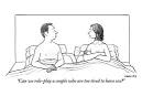 http://imgc.allpostersimages.com/images/P-473-488-90/60/6006/95GB100Z/posters/alex-gregory-can-we-role-play-a-couple-who-are-too-tired-to-have-sex-new-yorker-cartoon.jpg