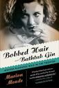 Bobbed Hair and Bathtub Gin Writers Running Wild in the Twenties. My rating: - 196802