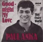 45cat - Paul Anka - Goodnight My Love / This Crazy World - RCA - Germany ... - paul-anka-this-crazy-world-rca