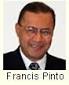 The business was rescued by Francis Pinto. He has turned the business from a ... - francis