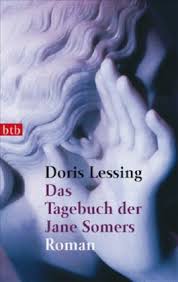 Das Tagebuch der Jane Somers von Doris Lessing bei LovelyBooks ( - das_tagebuch_der_jane_somers-9783442721566_xxl