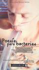 621. Poesía para bacterias