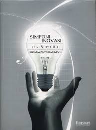 Editor : Sonny Yuliar Tebal : x + 225 halaman. Penerbit: PT Foresight Asia Cetakan : I, 2009. Hasil pemikiran dan terobosan kreatifitas dari sekelompok ... - bookreview_8