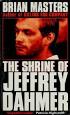 Brian Masters. The shrine of Jeffrey Dahmer Close - 6612903-M