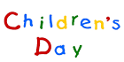 HAPPY CHILDRENS DAY