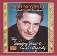 Ivor Novello The Dancing Years NAXOS 8.120781: Nostalgia CD ...