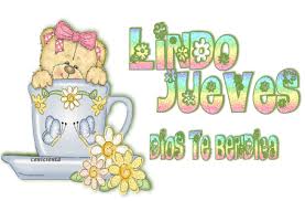 feliz jueves 13-10 Images?q=tbn:ANd9GcS7SJqxfQjjBLC1OzCu-TIa6NlqyqS2I0bE2an1Z-8NsQr09B4Chw