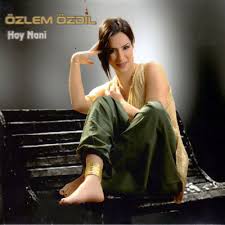 Özlem Özdil Hoy Nani 2012 albümü dinle