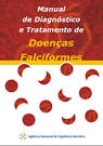 Manual de diagnóstico e tratamento de <b>doenças</b> falciformes - Manual