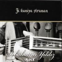 Müzik CD | Ji Kaniya Stranan CD - Sebahattin Yildiz - Ji Kaniya ...